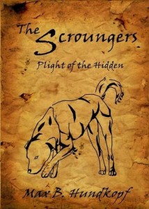 The Scroungers--Plight of the Hidden